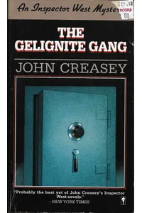 Inspector West Makes Haste / The Gelignite Gang