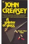 A Splinter of Glass