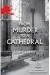 Gideon's Wrath / From Murder to a Cathedral