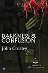 Gideon's Power / Darkness and Confusion