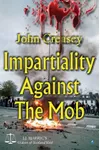 Gideon's Press / Impartiality Against the Mob