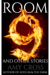 Room 9 and Other Stories