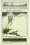 An Earthly Mother Sits and Sings