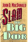 Slam the Big Door