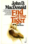 End of the Tiger and Other Stories