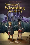 Wendigo's Wizarding Academy