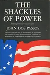 The Shackles of Power