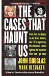 The Cases That Haunt Us