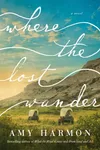 Where the Lost Wander