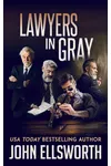 Lawyers in Gray