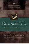 Counseling: How to Counsel Biblically