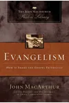 Evangelism: How to Share the Gospel Faithfully