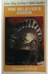 The Believer's Armor: Ephesians 6:10-24