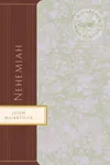 Nehemiah: Experiencing The Good Hand Of God