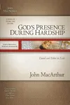 God's Presence During Hardship: Daniel and Esther in Exile
