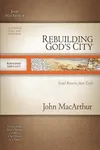 Rebuilding God's City: Israel Returns from Exile