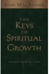 The Keys to Spiritual Growth: Unlocking the Riches of God