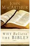 Why Believe the Bible?