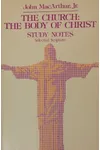 The Church - The Body of Christ