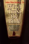 Why I Trust the Bible