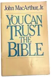 You Can Trust the Bible