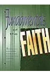Fundamentals of the Faith: 13 Lessons to Grow in the Grace and Knowledge of Jesus Christ