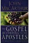 The Gospel According to the Apostles: The Role of Works in a Life of Faith