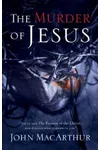The Murder of Jesus