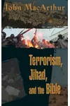 Terrorism, Jihad, and the Bible