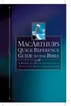 MacArthur's Quick Reference Guide to the Bible