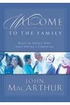 Welcome to the Family: What to Expect Now That You're a Christian