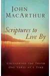 Scriptures to Live by: Unleashing God's Truth One Verse at a Time