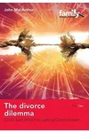 The Divorce Dilemma: God's Last Word on Lasting Commitment