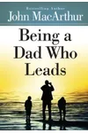 Being a Dad Who Leads