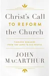 Christ's Call to Reform the Church: Timeless Demands From the Lord to His People