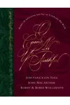 O Come, All Ye Faithful: Hymns of Adoration and Joy to Celebrate His Birth