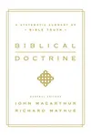 Biblical Doctrine: A Systematic Summary of Bible Truth