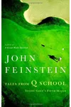 Tales from Q School