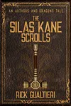 The Silas Kane Scrolls