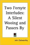 Two Forsyte Interludes