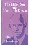 The Eldest Son and The Little Dream