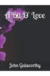 A Bit O' Love