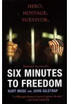 Six Minutes to Freedom