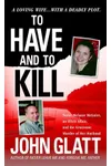 To Have and To Kill