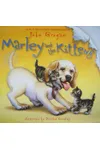 Marley and the Kittens