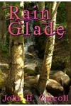 Rain Glade