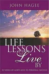 Life Lessons to Live By: 52 Weeks of God's Keys to Personal Success