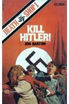 Kill Hitler!