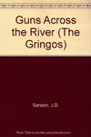 Guns Across the River