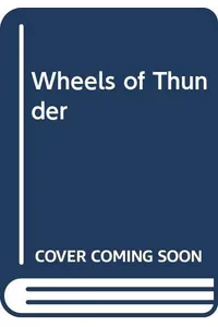 Wheels of Thunder